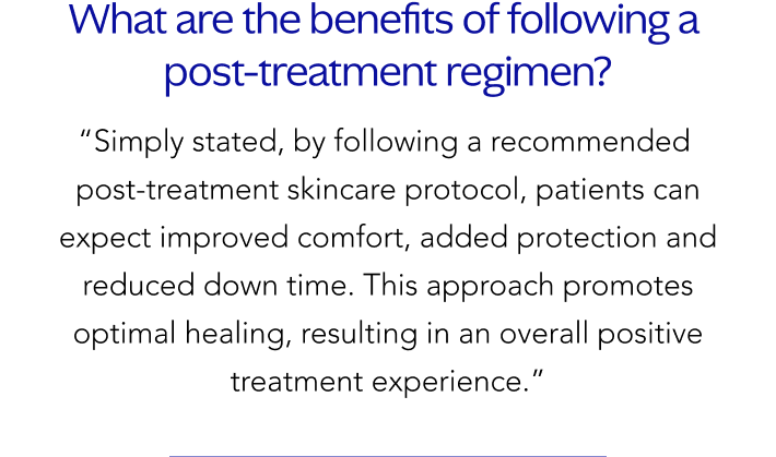 What are the benefits of following a post-treatment regimen?