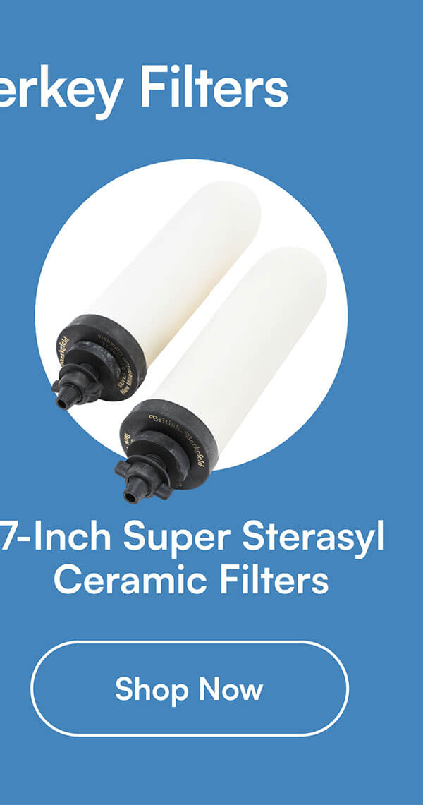 7-Inch Super Sterasyl Ceramic Filters