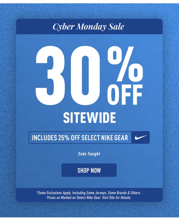 Cyber Monday Sale >> 30% Off Sitewide >> Score NBA Gifts