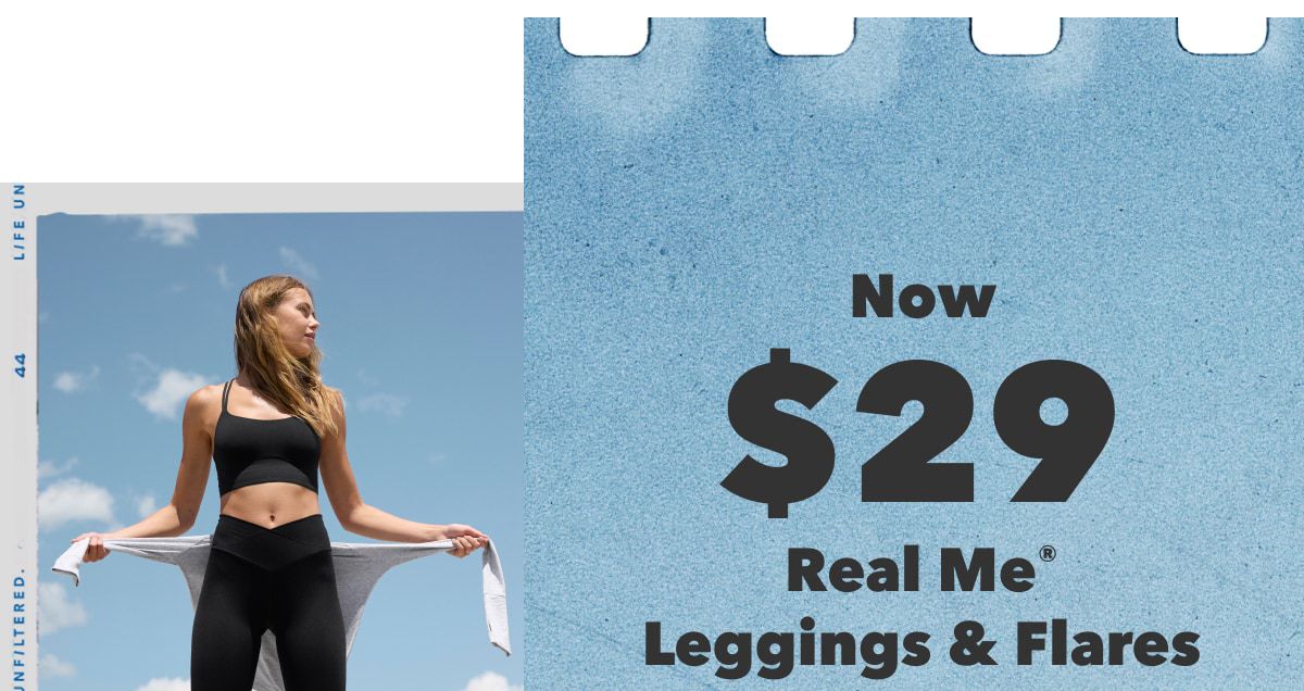 Now $29 Real Me Leggings & Flares