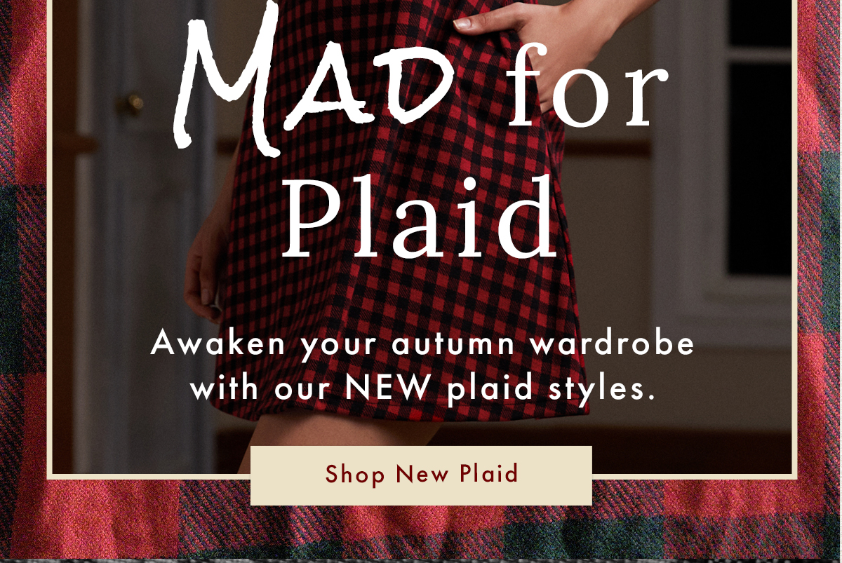 Mad for Plaid | Shop New Plaid