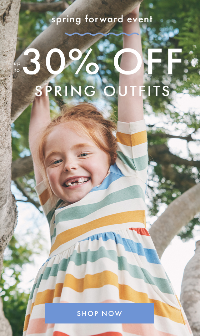 spring forward event | up to 30% OFF SPRING OUTFITS | SHOP NOW