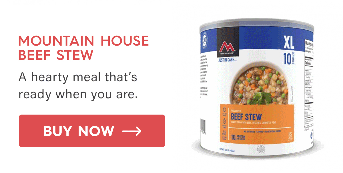 Mountain House Beef Stew A hearty meal that’s ready when you are.  CTA: Buy Now