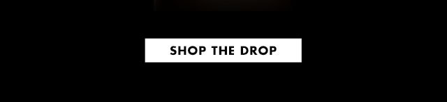 shop the drop