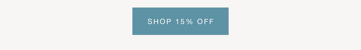 SHOP 15% OFF