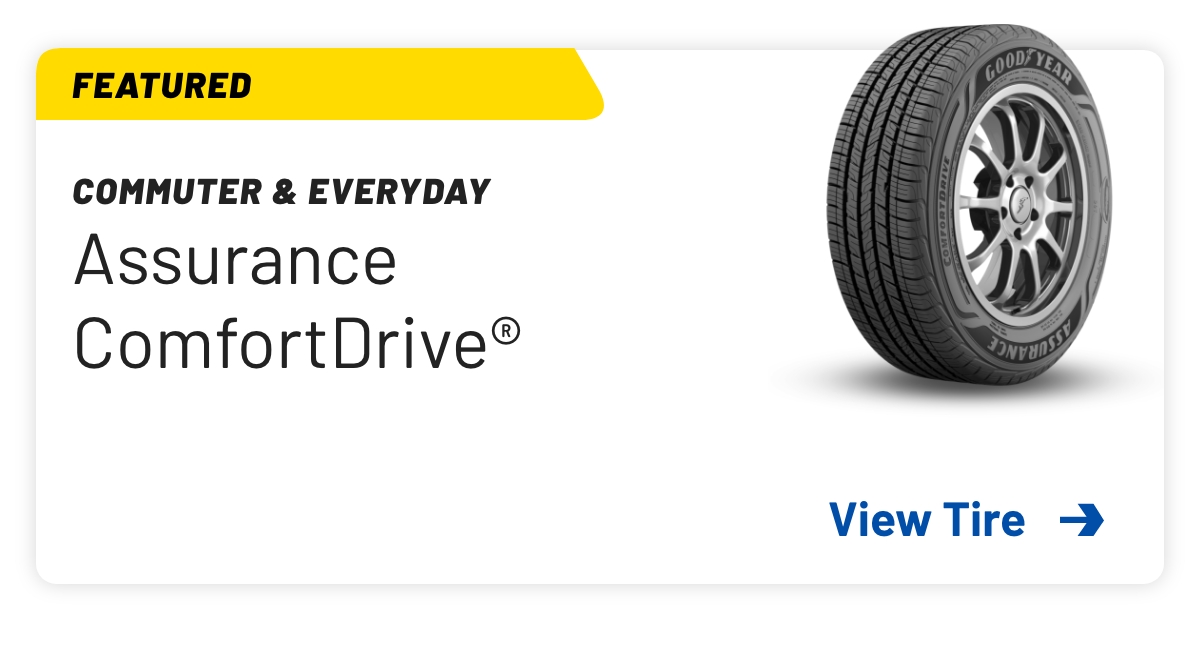 Featured - Commuter & everyday - Assurance ComfortDrive® - View Tire