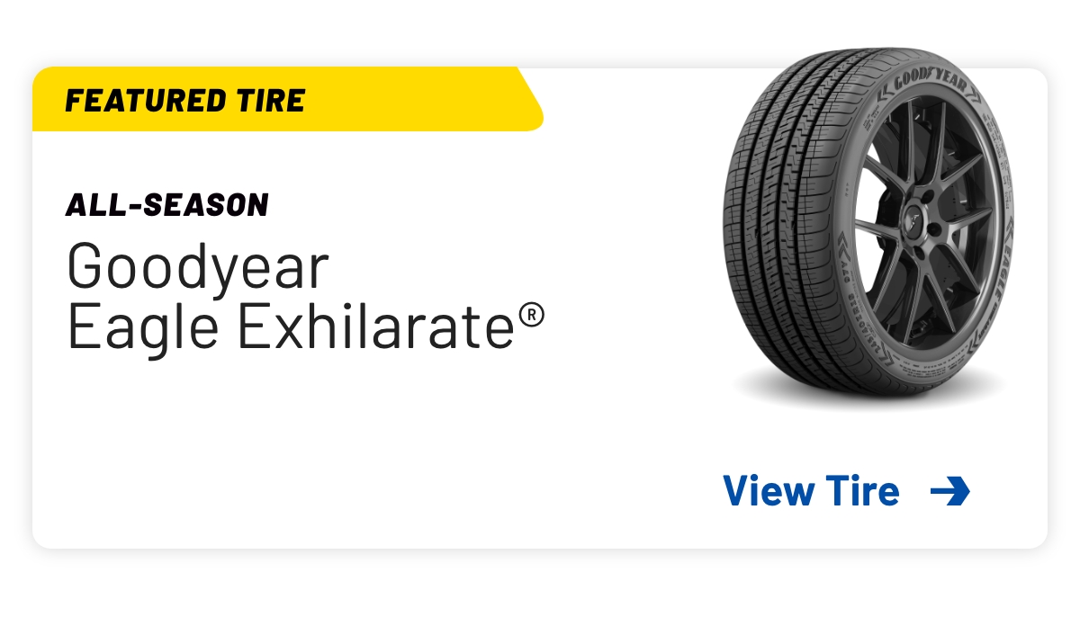 Featured Tire - Goodyear Eagle Exhilarate® - View Tire