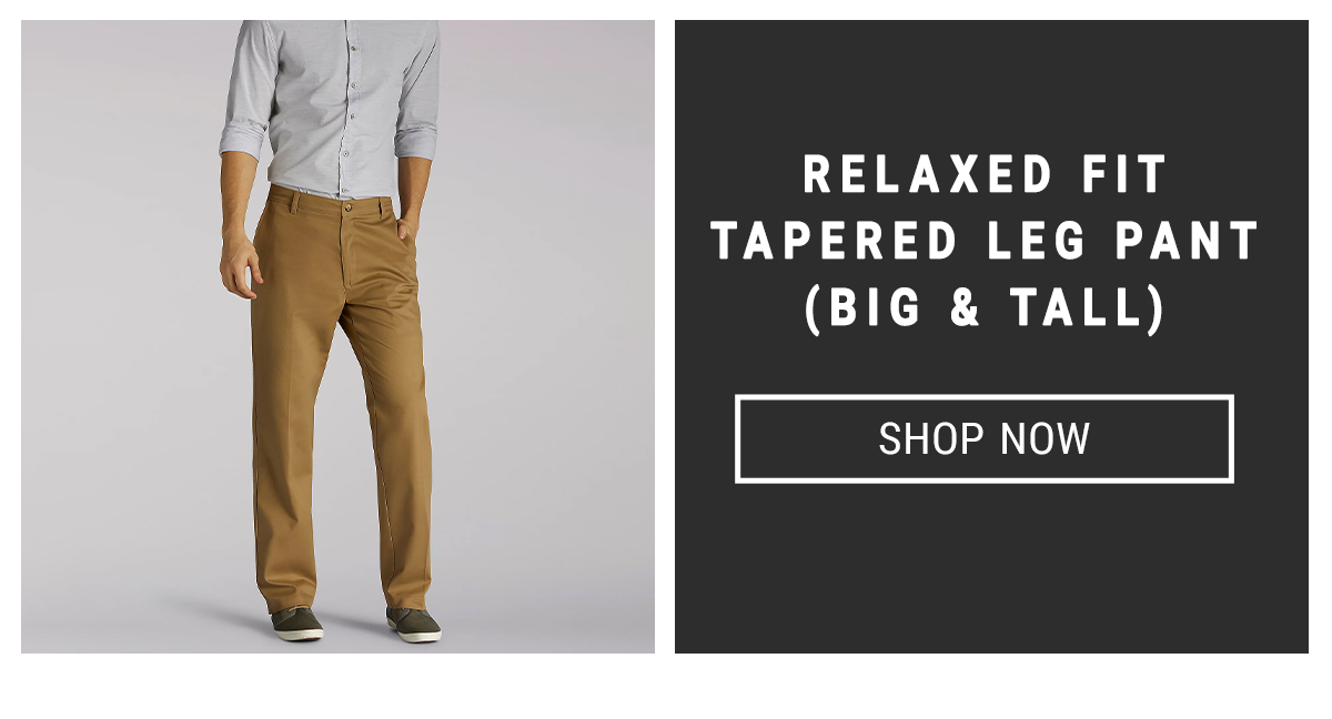 RELAXED FIT TAPERED LEG PANT (BIG & TALL) Shop Now