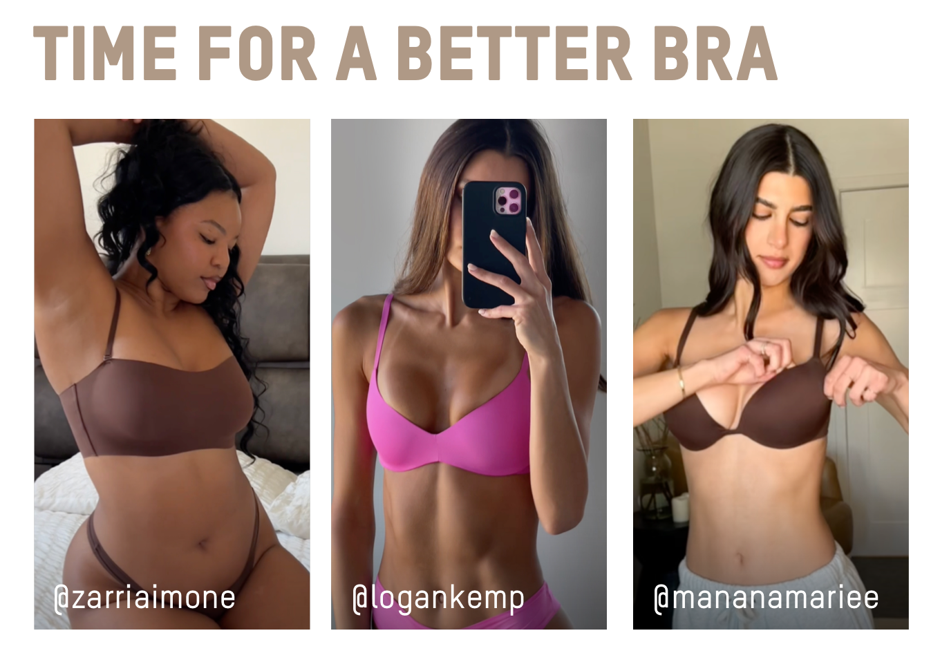 TIME FOR A BETTER BRA