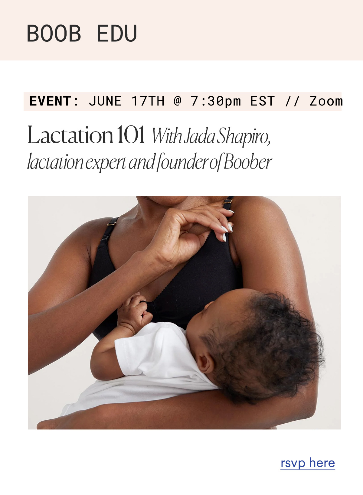 BOOB EDU EVENT:  June 17th @ 7:30pm EST on Zoom Lactation 101