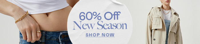 60% Off New Season Shop Now