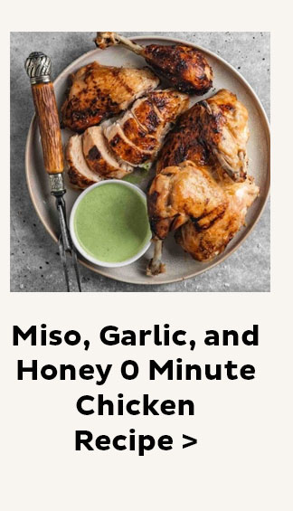 Miso, Garlic & Honey Zero Minute Roast Chicken