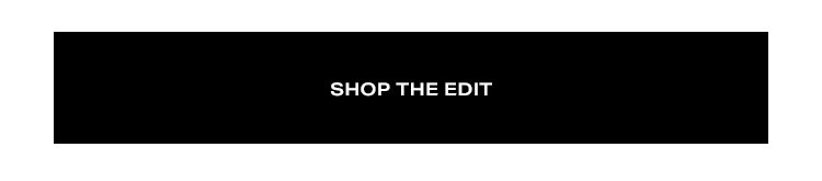 Shop the Edit