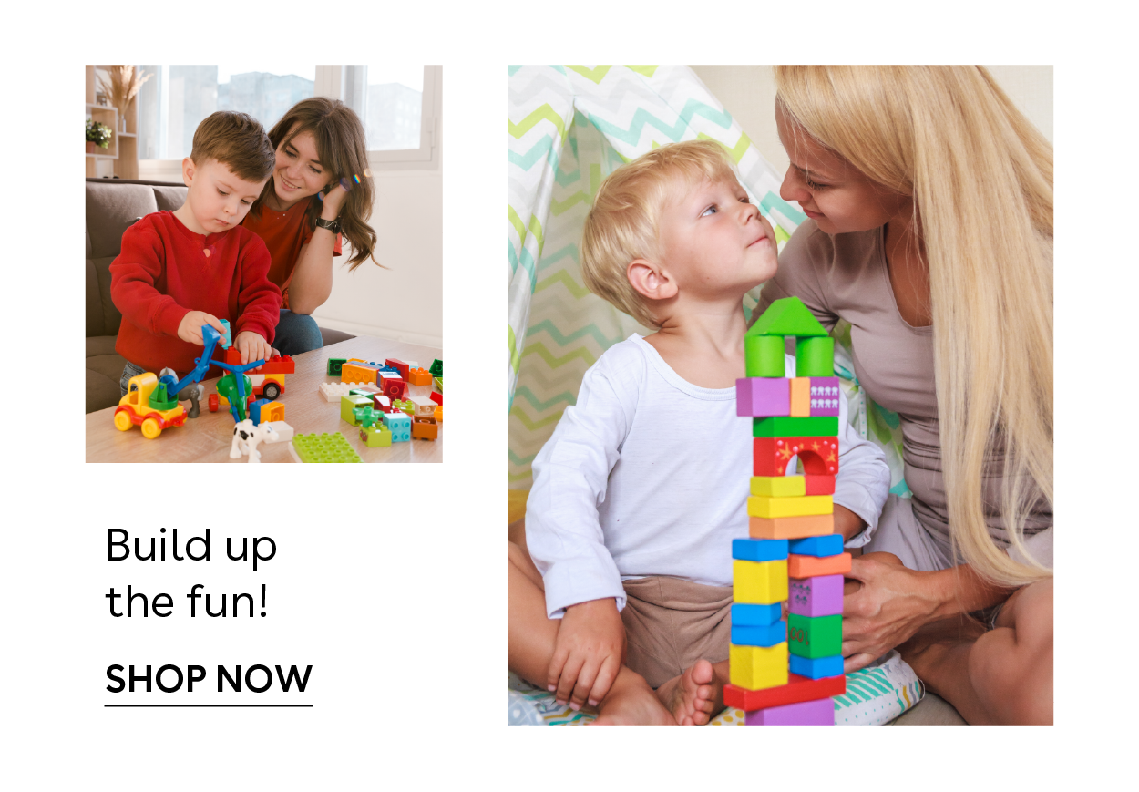 Build up the fun! Shop Now