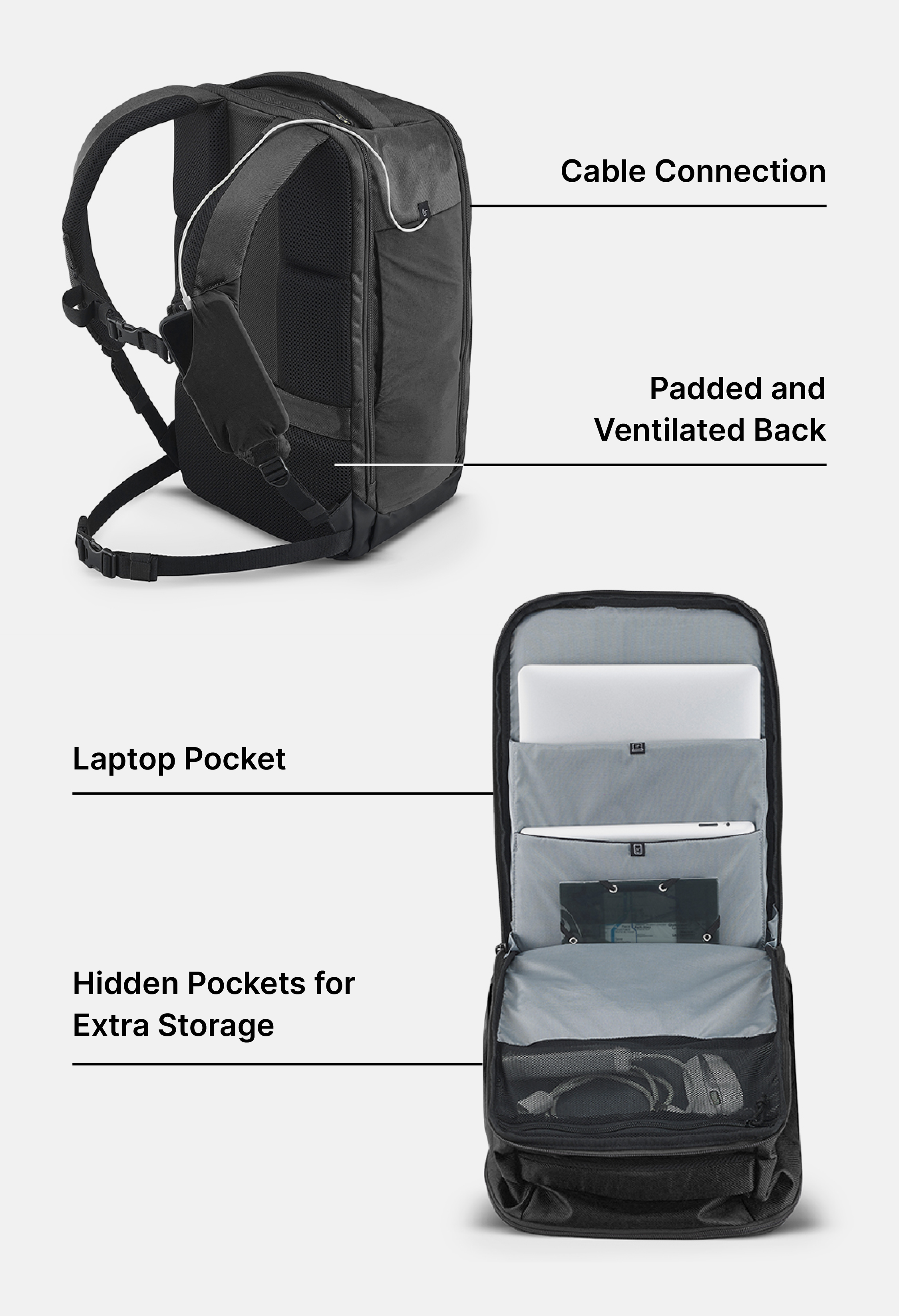 Cable connection, padded and ventilated back, laptop pocket, and hidden pockets for extra storage.