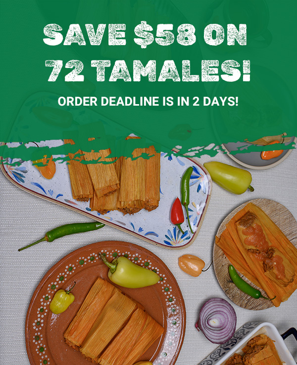 Build Your Own Tamale Box - Limited Time Offer!