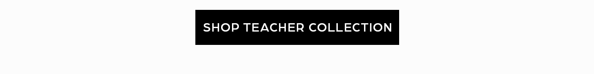 Shop Teacher Collection