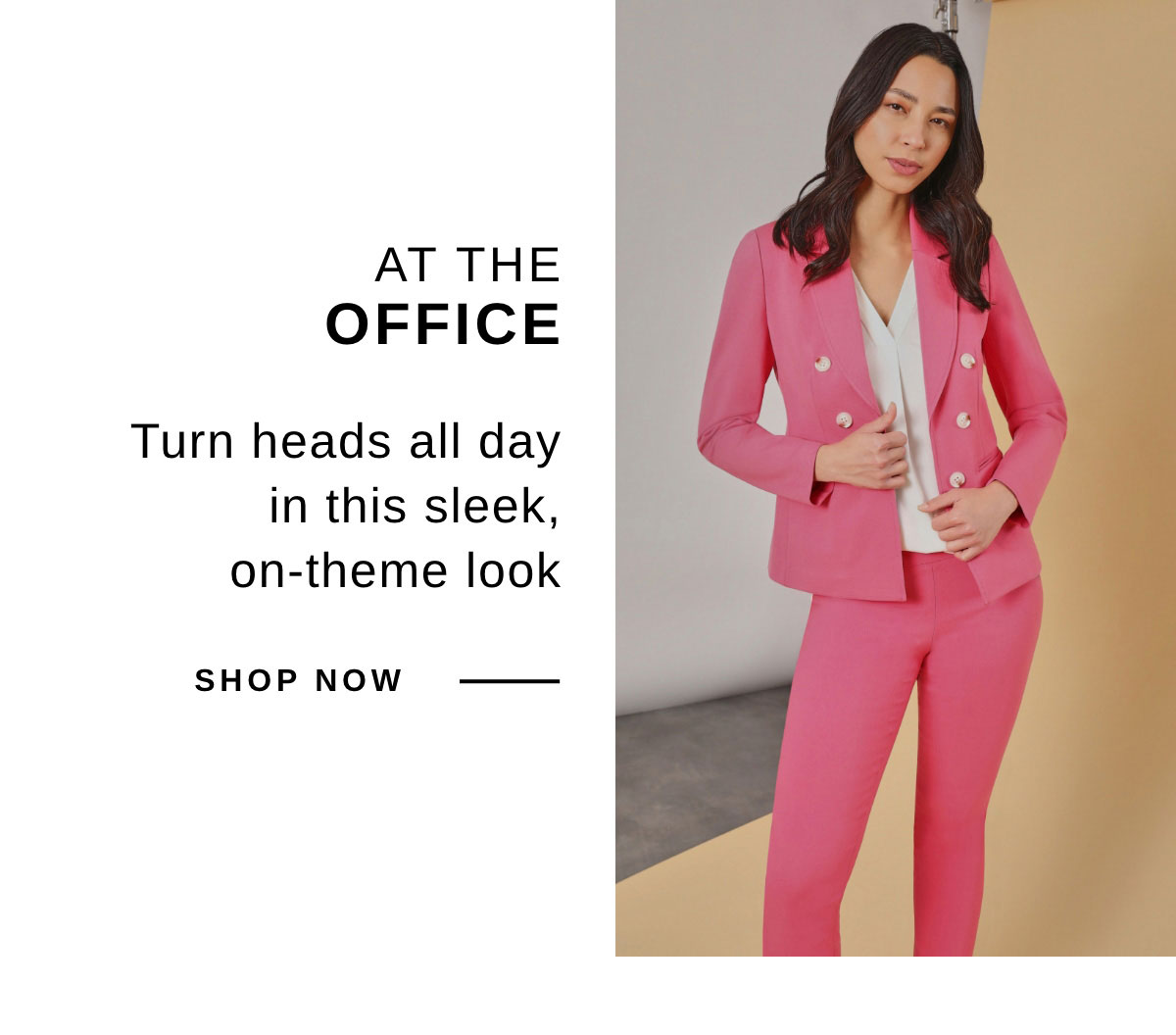 AT THE OFFICE | SHOP NOW