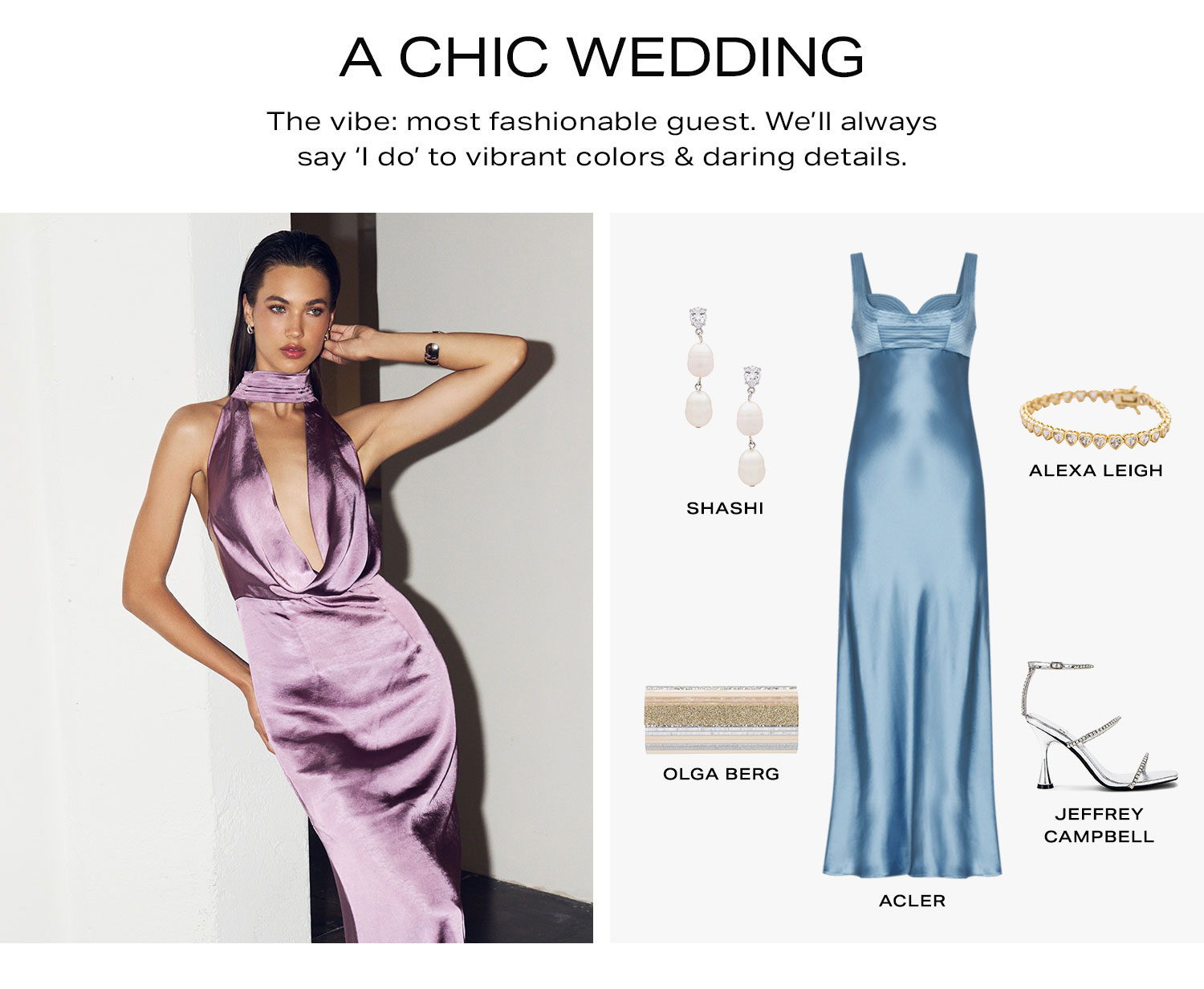 A Chic Wedding. Shop Now. 