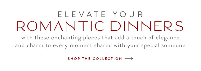 Elevate Your Romantic Dinners