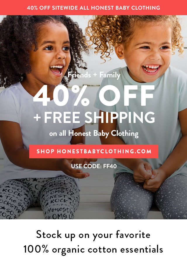 Friends + Family: 40% OFF + FREE SHIPPING