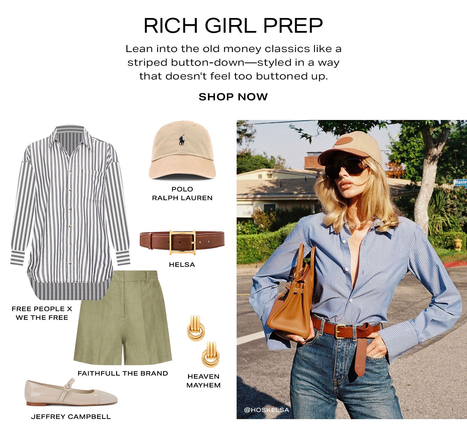 Rich Girl Prep. Lean into the old money classics like a striped button-down—styled in a way that doesn't feel too buttoned up. Product Assortment. Shop Now.