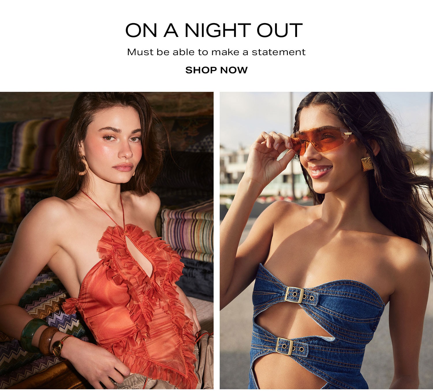 The Perfect Tops to Wear... On  a Night Out. Shop Now