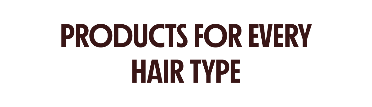 products for every hair type