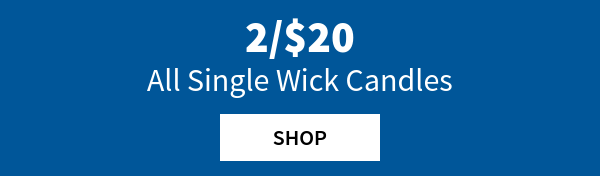 2/$20 all single wick candles shop