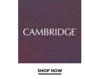 CAMBRIDGE  SHOP NOW