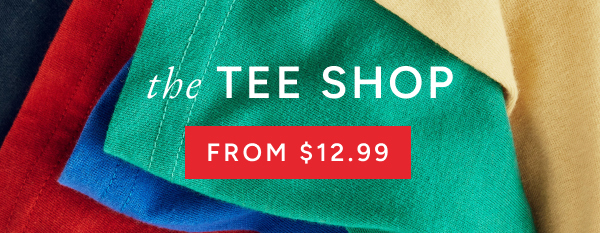 The tee shop from $12.99