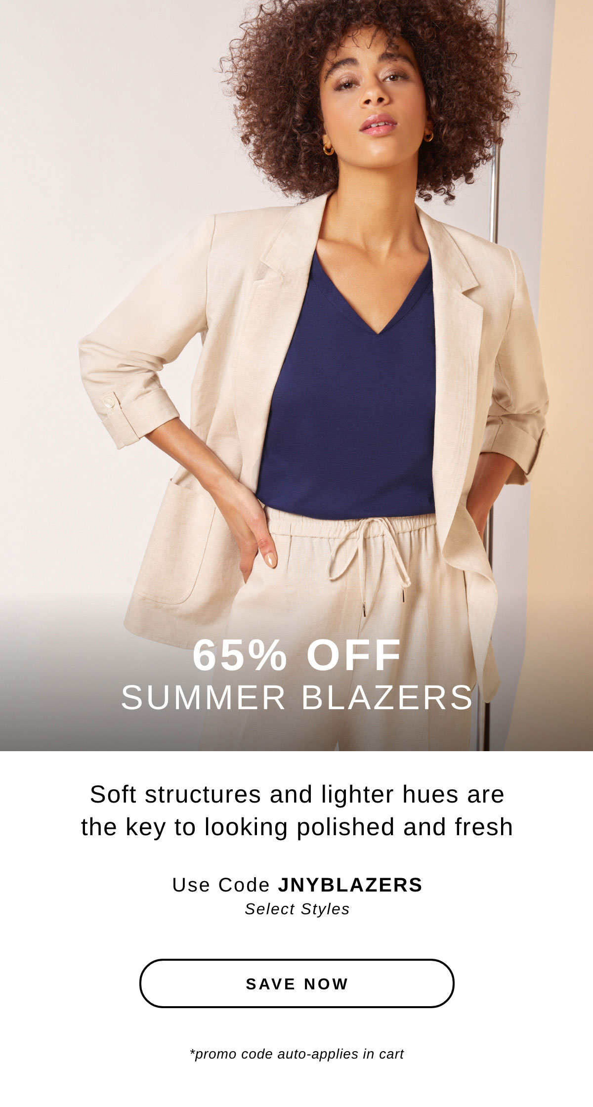 65% OFF SUMMER BLAZERS | SAVE NOW