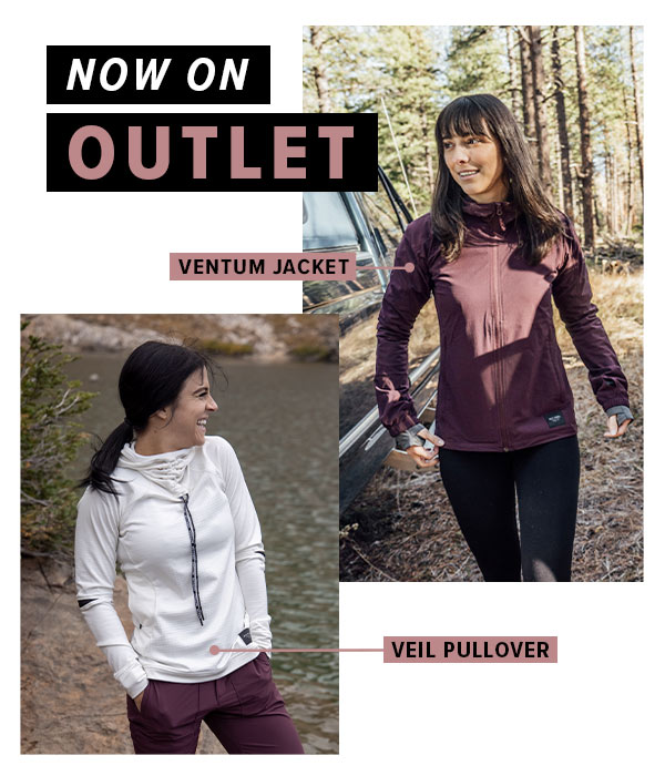 Two women waling through the woods. One wearing the burgundy ventum jacket and another wearing the white Veil Pullover. Text overlay saying "Now on Outlet"