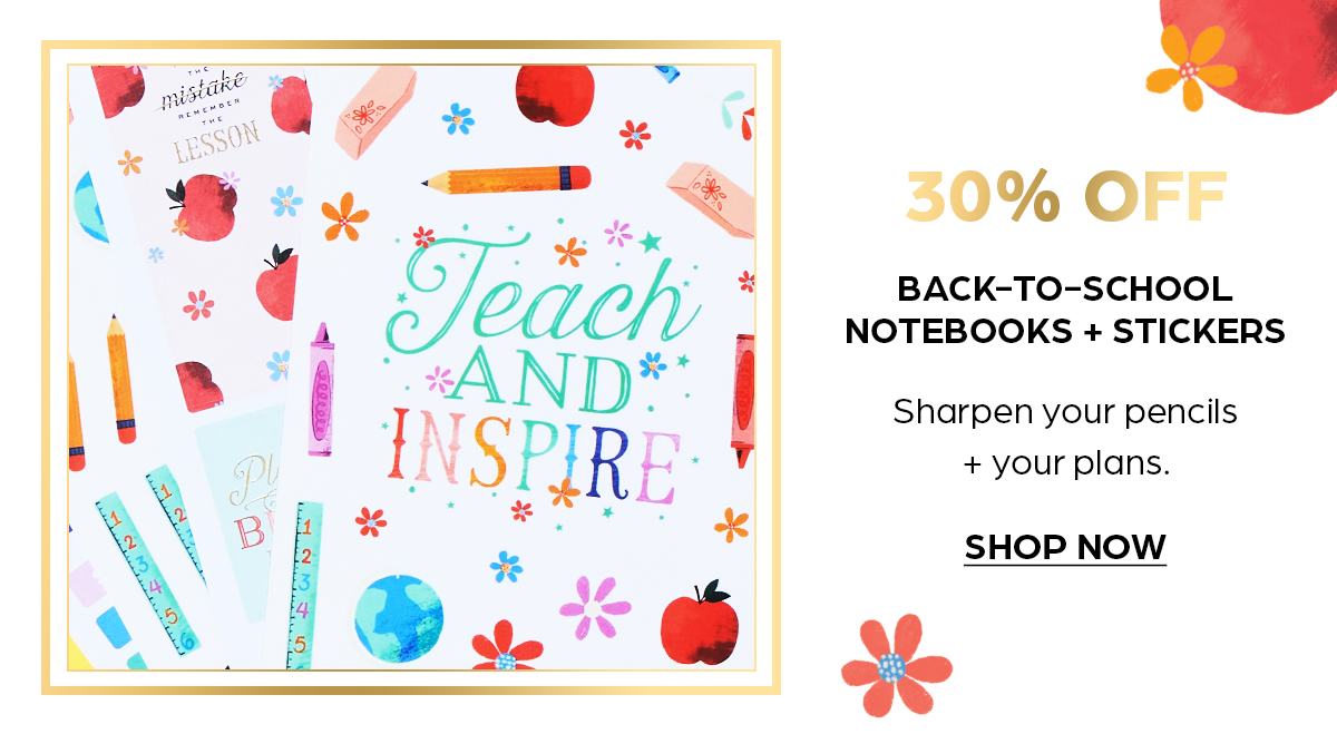 30% OFF Back-to-School Notebooks + Stickers