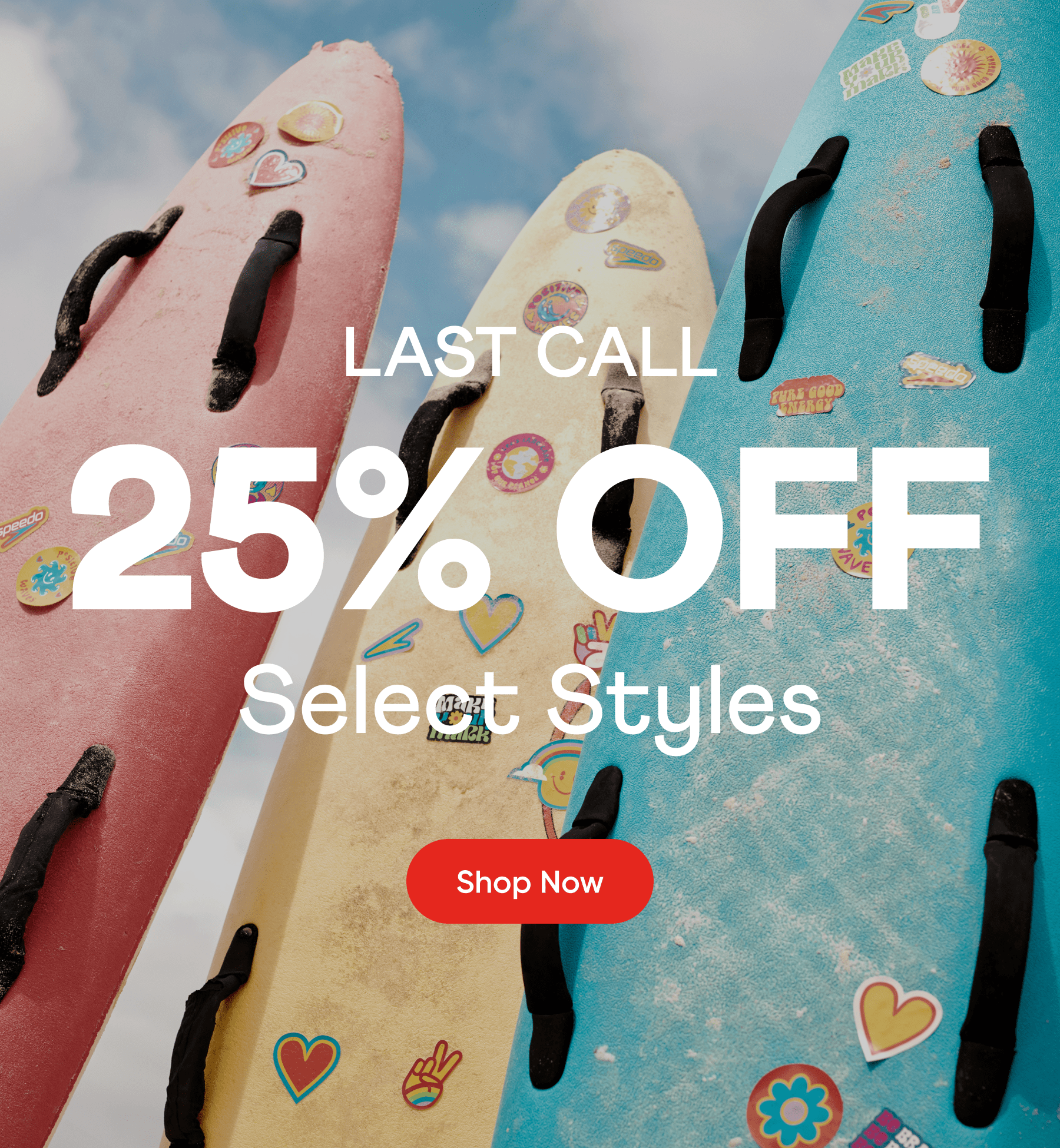 Last Call - 25% off select styles