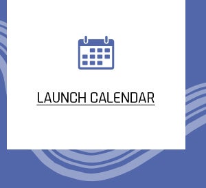 launch calendar