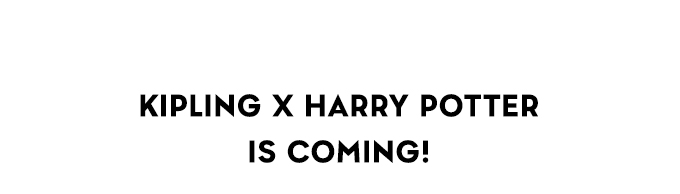 Kipling x Harry Potter is Coming!