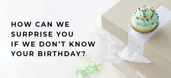 How can we surprise you if we don't know your birthday?