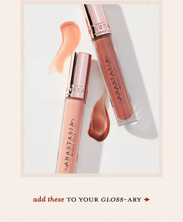 add these to your gloss-ary