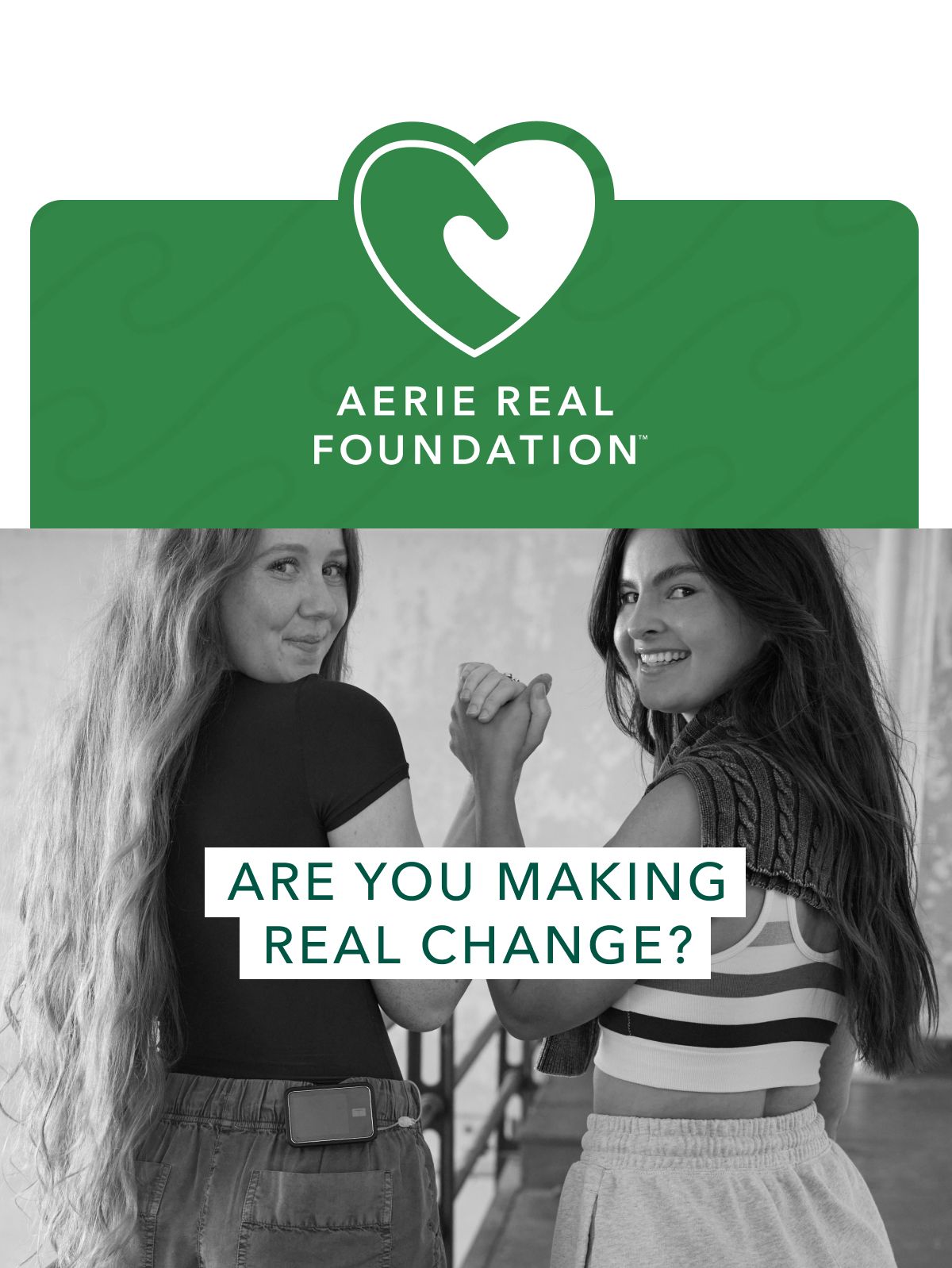 Aerie Real Foundation | Are You Making Real Change? 