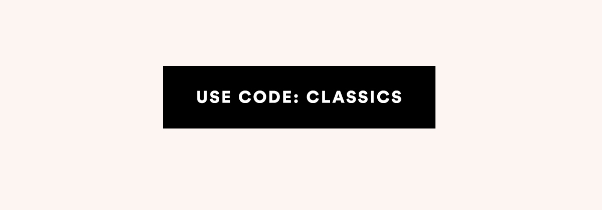 Use code CLASSICS>>