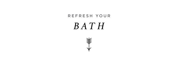 Refresh Your Bath