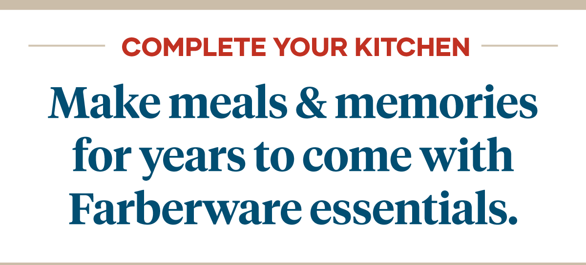 Make years of meals and memories with these family-favorite Farberware cookware collections.