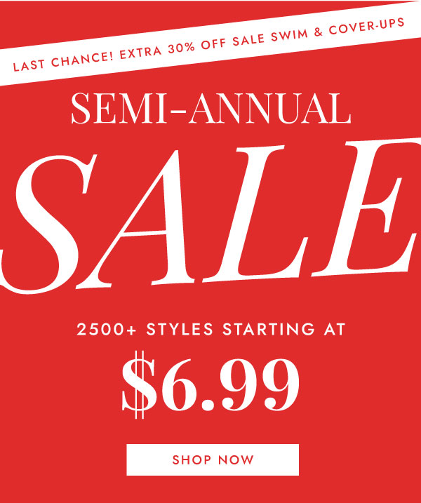 SEMI-ANNUAL SALE