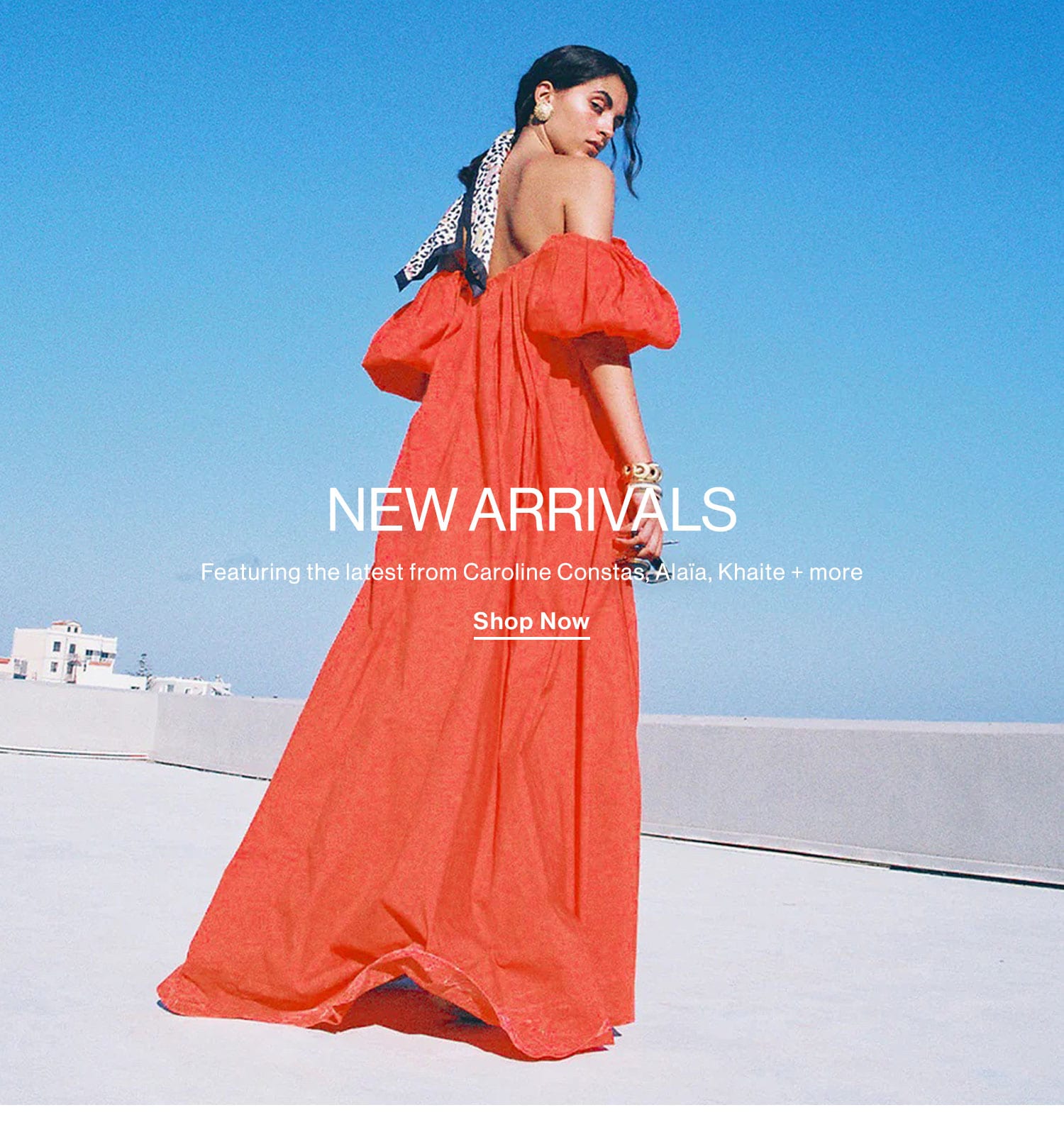 NEW ARRIVALS: Featuring the latest from Caroline Constas, Alaïa, Khaite + more. Shop Now