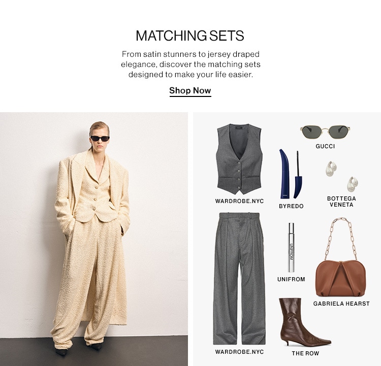 MATCHING SETS DEK: From satin stunners to jersey draped elegance, discover the matching sets designed to make your life easier. CTA: Shop Now