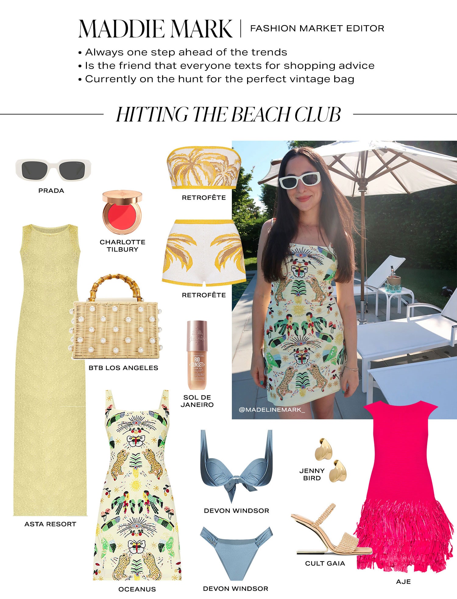 Maddie Mark, Fashion Market Editor. Hitting the Beach Club.