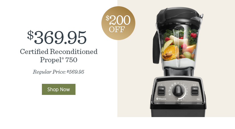 $200 off our Certified Reconditioned Propel 750