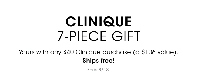 clinique: 7-piece gift set with any $40+ purchase