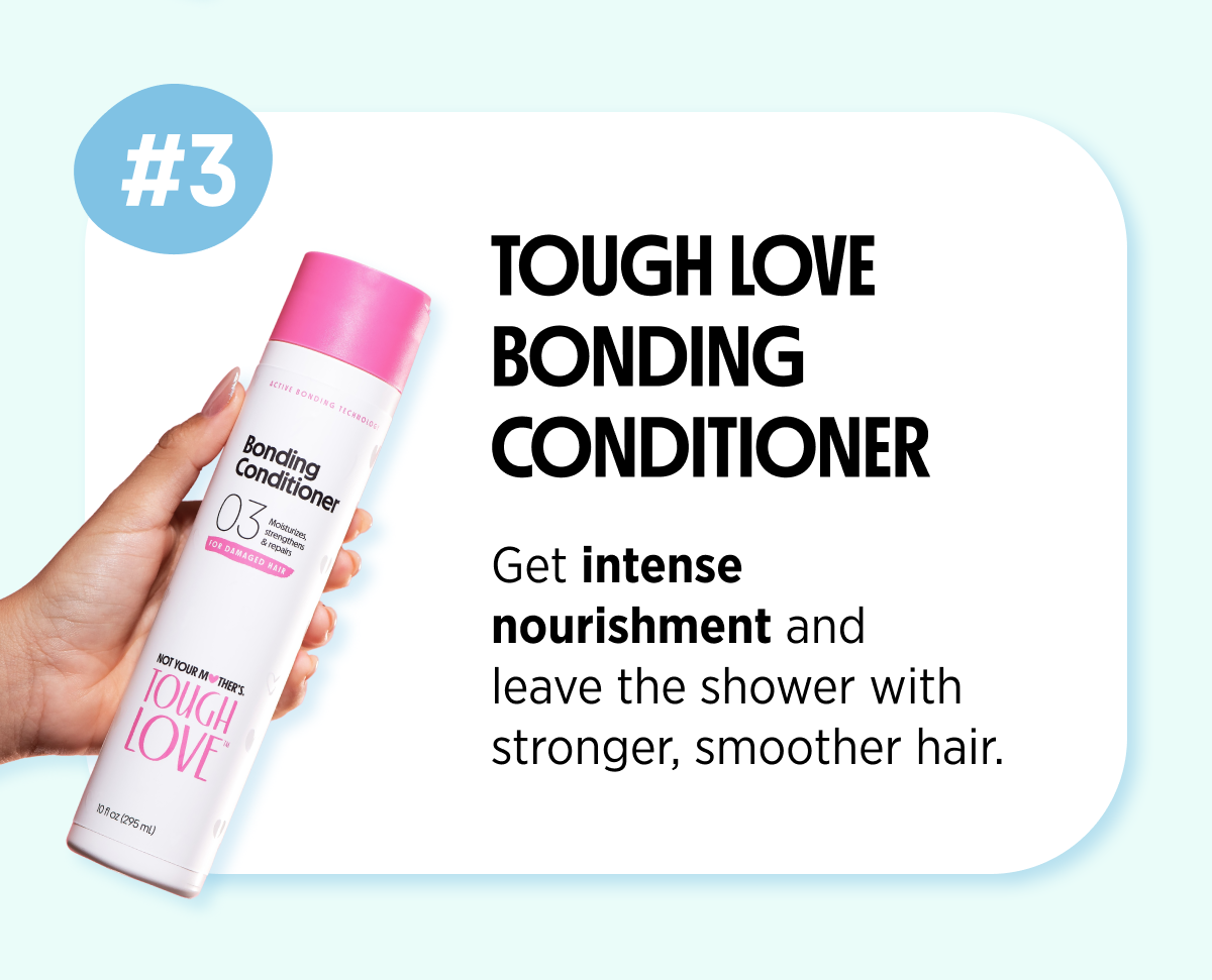 TOUGH LOVE BONDING CONDITIONER